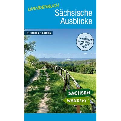 Wanderbuch Sächsische Ausblicke, Taschenbuch von Jörg Ludewig,Silke Rödel, Ddv Edition, 978-3-948916-30-5