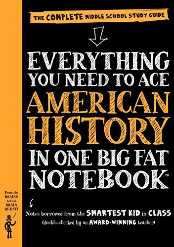 Workman Publishing - Everything You Need to Ace American History in One Big Fat Notebook: The Complete Middle School Study Guide (Big Fat Notebooks) - Preis vom 09.10.2026 07:28:09 h