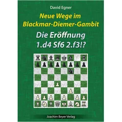 Egner:Neue Wege im Blackmar-Diemer-Gamb, Ratgeber von David Egner