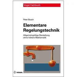 Elementare Regelungstechnik, Fachbücher von Peter Busch