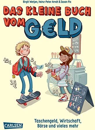 Birgit Wetjen - Das kleine Buch vom Geld: Taschengeld, Wirtschaft, Börse und vieles mehr (Sachbuch kompakt und aktuell) - Preis vom 30.09.2026 09:01:18 h