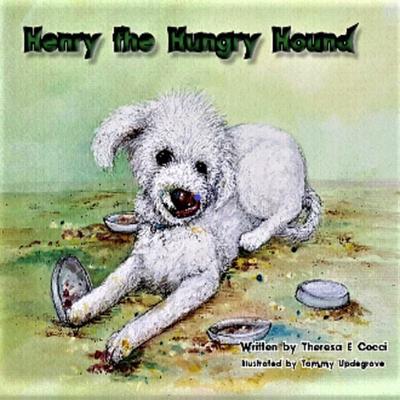 Henry the Hungry Hound - Theresa Cocci, Audio, 9781732593619