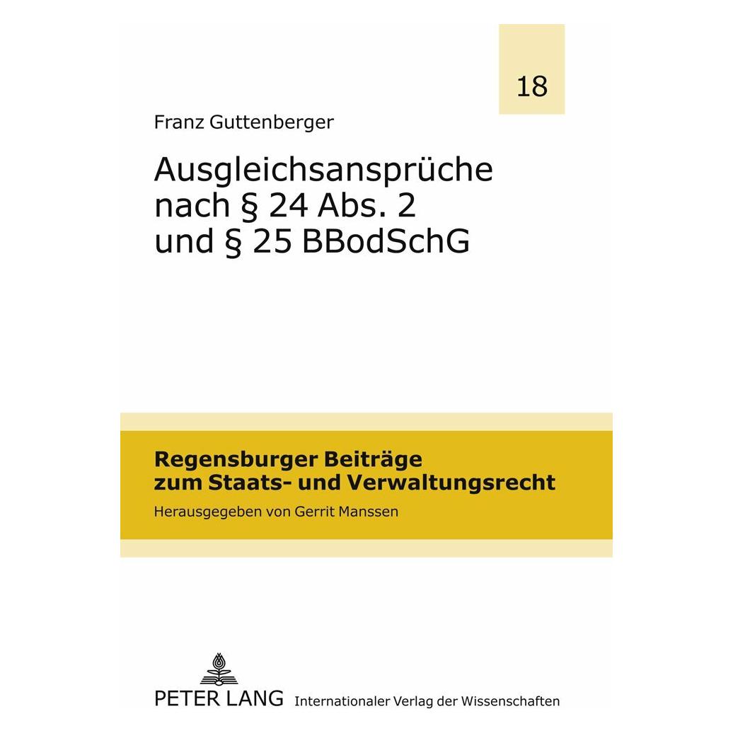 Peter Lang Ausgleichsansprüche nach § 24 Abs. 2 und § 25 BBodSchG (Deutsch, Hardcover, Franz Guttenberger) (7912140)