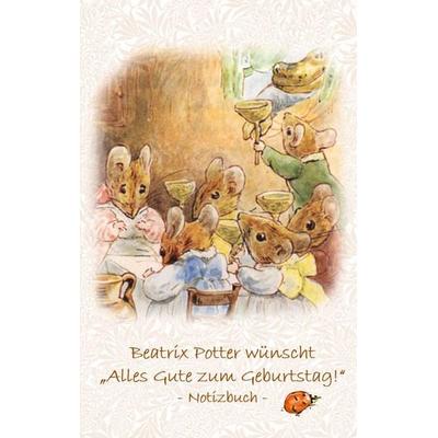 Beatrix Potter wünscht 'Alles Gute zum Geburtstag!' Notizbuch ( Peter Hase ), Taschenbuch von Beatrix Potter,Elizabeth M. Potter, BoD – Books on