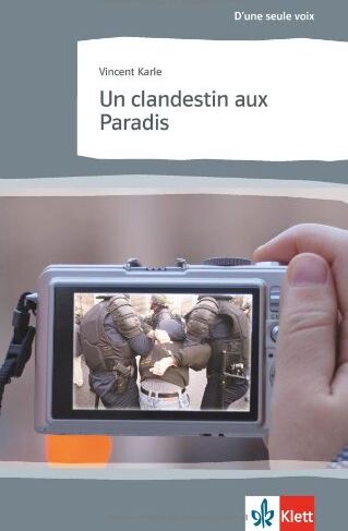 Vincent Karle - Un clandestin aux Paradis: 4./5. Lernjahr - Preis vom 11.10.2026 03:10:56 h