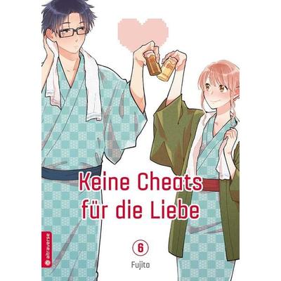 Keine Cheats für die Liebe 06, Taschenbuch von Fujita, Altraverse GmbH, 978-3-96358-273-8