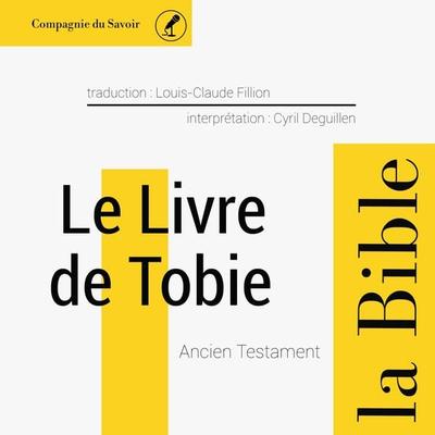 Le livre de Tobie - Anonymous, Audio, 9782821108509