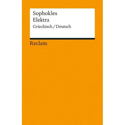 Elektra, Taschenbuch von Sophokles, Reclam, Philipp, 978-3-15-019022-7