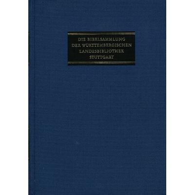 Die Bibelsammlung der Württembergischen Landesbibliothek Stuttgart / Abteilung II: Deutsche Bibeldrucke. Band 2,1-3: 1601-1800, Set von ,
