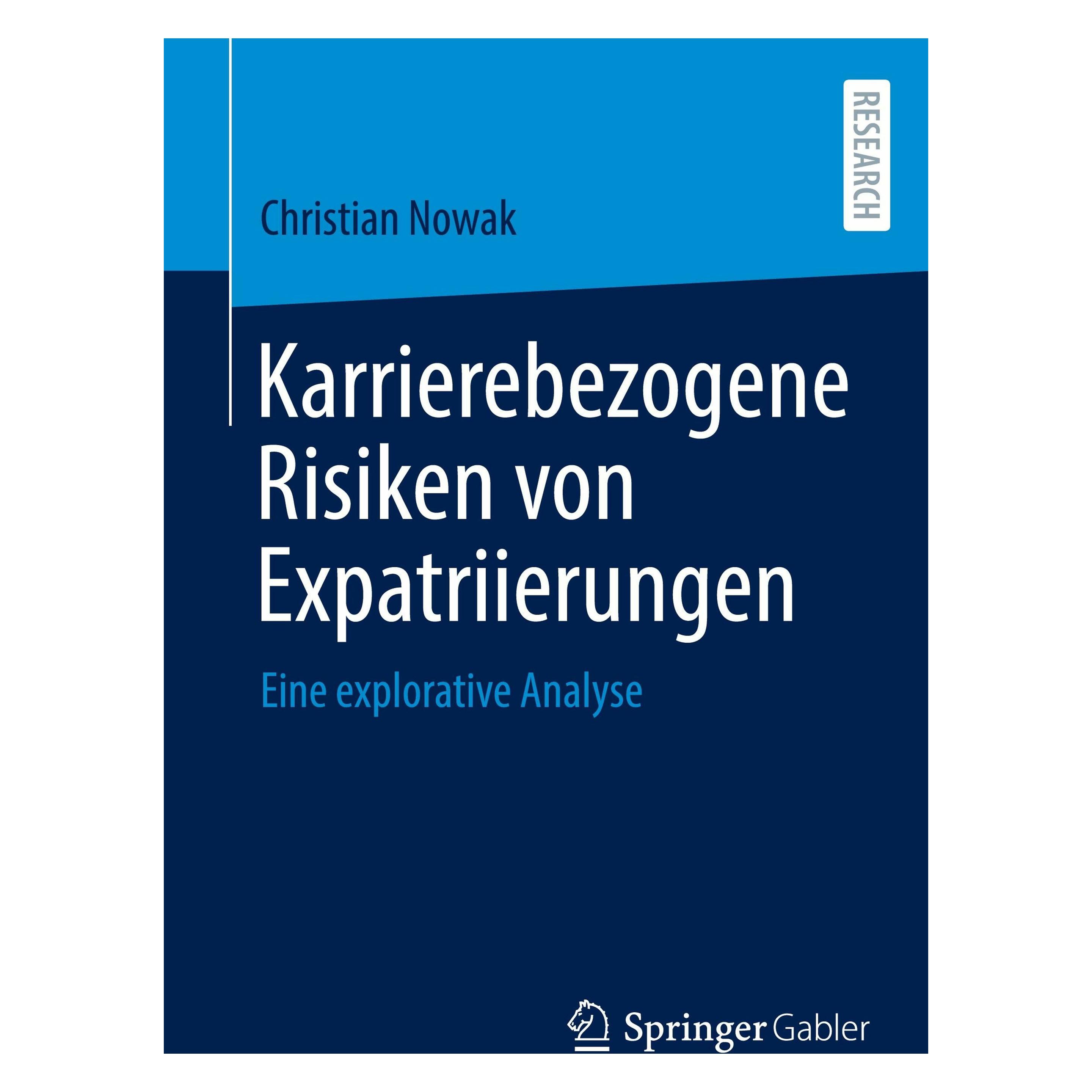 Springer Karrierebezogene Risiken von Expatriierungen (Deutsch, Softcover, Christian Nowak) (53156831)