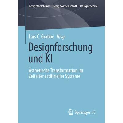 Designforschung und KI, Taschenbuch von , Springer Fachmedien Wiesbaden GmbH, 978-3-658-49797-2