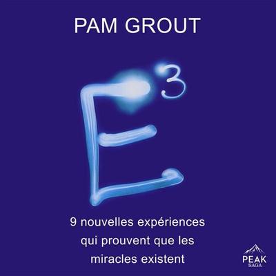 E3 - Pam Grout, Audio, 4071498354537