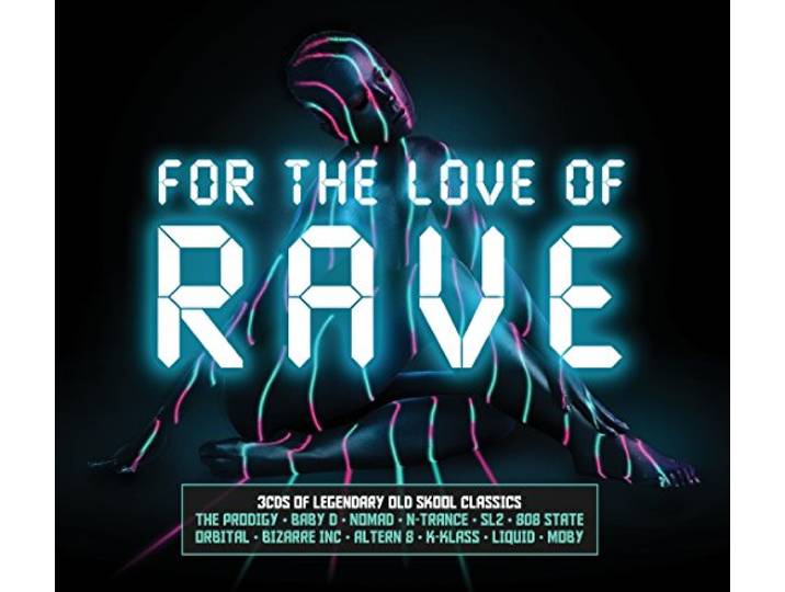 For the Love of Rave [Digipak]