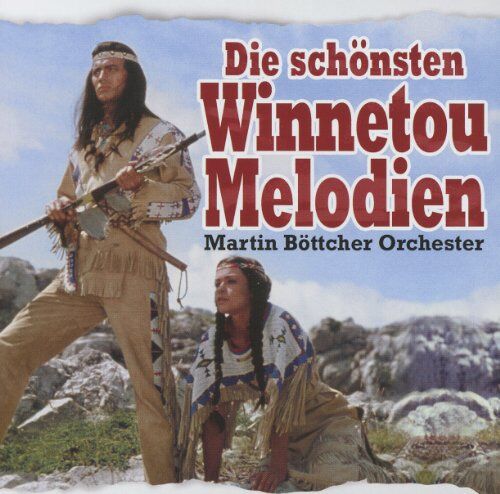 Martin Böttcher - Winnetou Melodien - Preis vom 09.10.2026 07:28:09 h