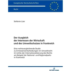 Der Ausgleich der Interessen der Wirtschaft und des Umweltschutzes in Frankreich, Fachbücher von Stefanie Lüer
