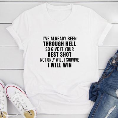 I've Already Been Through Hell T Shirt White 2XL