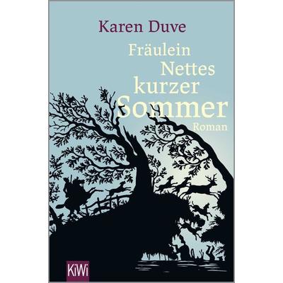 Fräulein Nettes kurzer Sommer, Taschenbuch von Karen Duve, Kiepenheuer & Witsch