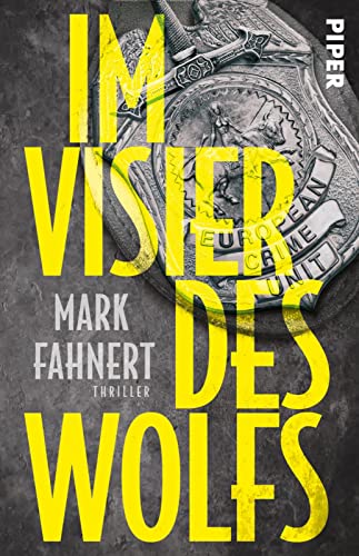 Mark Fahnert - Im Visier des Wolfs: Ein Fall für die European Crime Unit Authentischer Thriller - Preis vom 09.10.2026 07:28:09 h