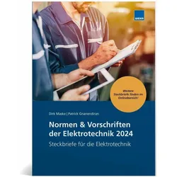 Normen und Vorschriften der Elektrotechnik, Sachbücher von Maske Dirk, Patrick Gnanendiran