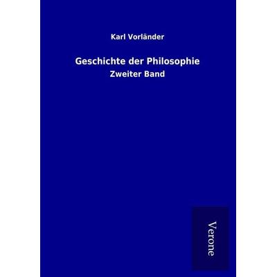 Geschichte der Philosophie, Gebundene Ausgabe von Karl Vorländer, BoD - Books on Demand