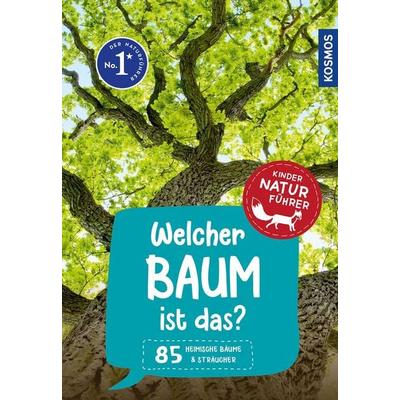 Welcher Baum ist das? Kindernaturführer, Taschenbuch von Holger Haag, Kosmos, 978-3-440-17245-2