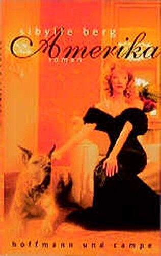 Sibylle Berg - Amerika: Roman - Preis vom 13.10.2026 19:28:25 h
