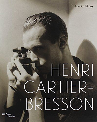 Clément Chéroux - Henri Cartier-Bresson - Preis vom 07.10.2026 11:45:10 h