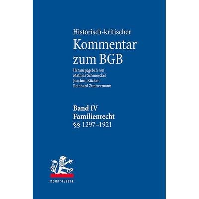 Historisch-kritischer Kommentar zum BGB, Gebundene Ausgabe von , Mohr Siebeck, 978-3-16-156399-7