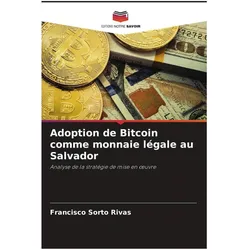 Editions Notre Savoir Adoption de Bitcoin comme monnaie légale au Salvador, Crypto Wallet