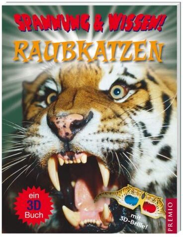 Spannung & Wissen: Raubkatzen: Mit 3D-Bildern und 3D-Brille - Preis vom 09.10.2026 07:28:09 h