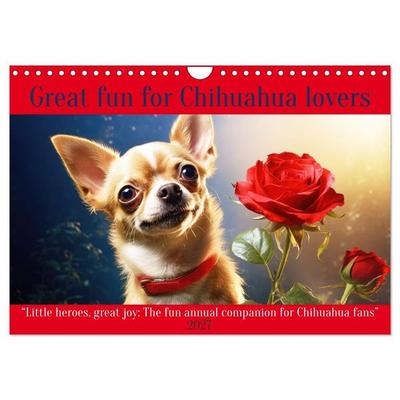 Great fun for Chihuahua lovers (Wall Calendar 2027 DIN A4 landscape), CALVENDO 12 Month Wall Calendar
