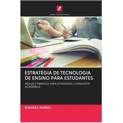 Estratégia De Tecnologia De Ensino Para Estudantes, Schulbücher von RIHANAT AHMED