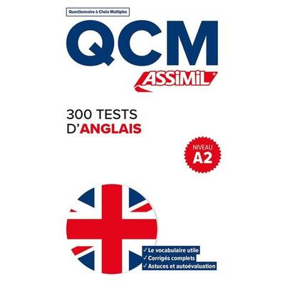 Qcm 300 Tests d'Anglais; Taschenbuch von Anthony Bulger, Assimil, 978-2-7005-0832-1