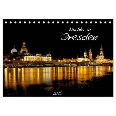 Nachts in Dresden (Tischkalender 2026 DIN A5 quer), CALVENDO Monatskalender
