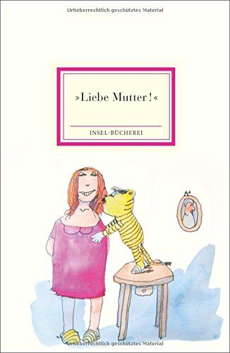 Matthias Reiner - »Liebe Mutter!« (Insel Bücherei) - Preis vom 04.10.2026 03:51:26 h