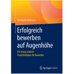 Erfolgreich bewerben auf Augenhöhe, Fachbücher von Eberhardt Hofmann