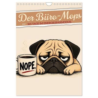 Der Büro-Mops - 365 Tage im Energiesparmodus (Wandkalender 2027 DIN A4 hoch), CALVENDO Monatskalender