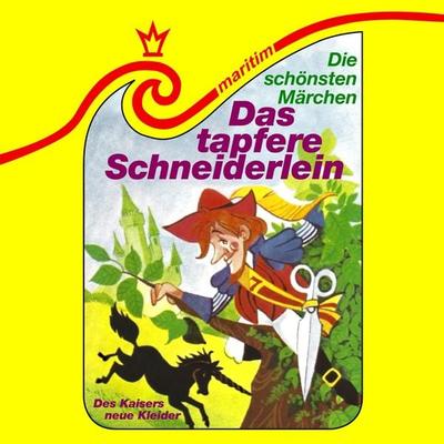 Das tapfere Schneiderlein / Des Kaisers neue Kleider - Gebrüder Grimm,Hans Christian Andersen,Kurt Vethake, Audio, 4260507193483