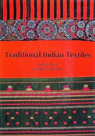 John Gillow - Traditional Indian Textiles (Paperback) - Preis vom 11.10.2026 03:10:56 h