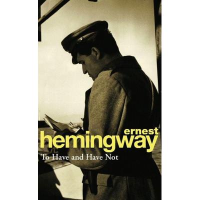 To Have and Have Not, Taschenbuch von Ernest Hemingway, Vermilion