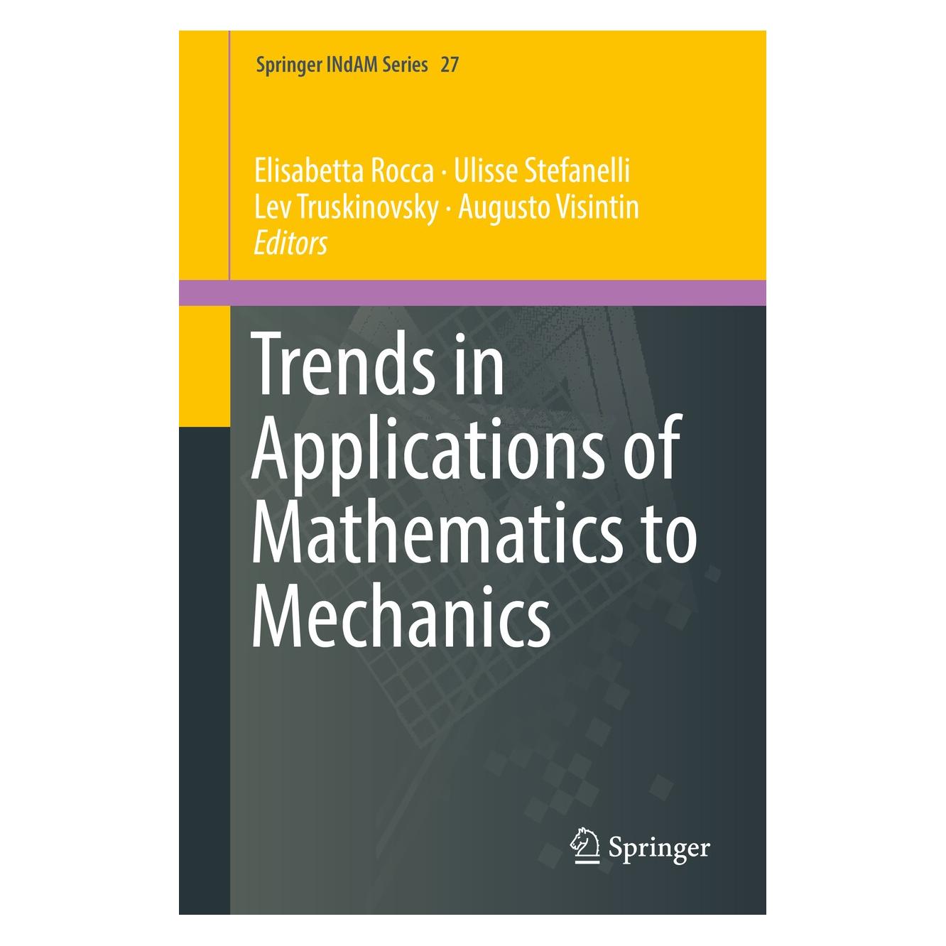 Springer Trends on Applications of Mathematics t (Englisch, Hardcover, Augusto Visintin, Elisabetta Rocca, Lev Truskinovsky, Ulisse Stefanelli) (9783319759395)