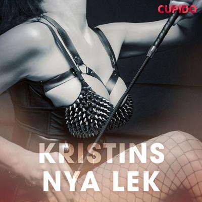 Kristins nya lek - Cupido, Audio, 9788726376463