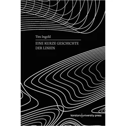 Eine kurze Geschichte der Linien, Fachbücher von Tim Ingold