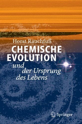 Horst Rauchfuss - Chemische Evolution und der Ursprung des Lebens (German Edition) - Preis vom 09.10.2026 07:28:09 h