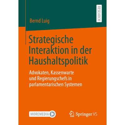 Strategische Interaktion in der Haushaltspolitik, Taschenbuch von Bernd Luig, Springer Fachmedien Wiesbaden GmbH, 978-3-658-41148-0