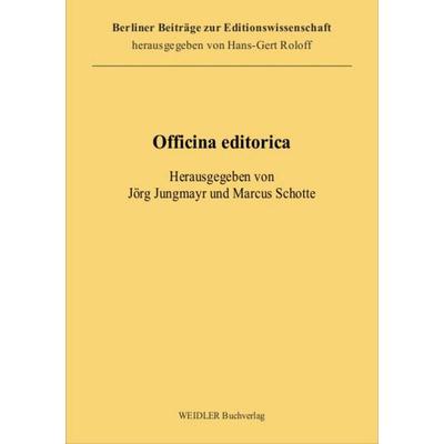 Officina editorica, Paperback von , Weidler Buchverlag Berlin, 978-3-89693-561-8