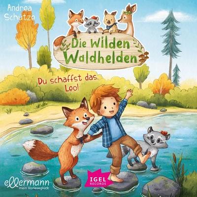 Die wilden Waldhelden. Du schaffst das, Leo! - Andrea Schütze, Audio, 9783985210077