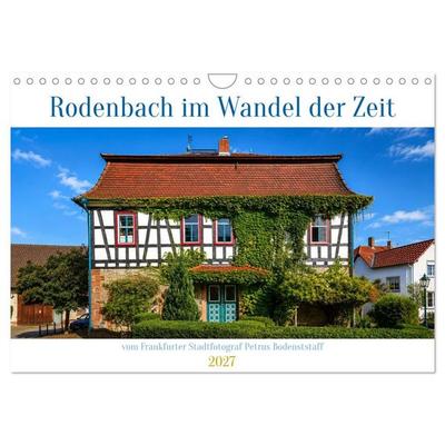 Rodenbach im Wandel der Zeit (Wandkalender 2027 DIN A4 quer), CALVENDO Monatskalender