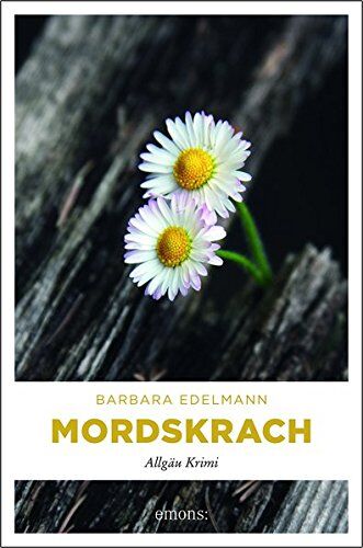 Barbara Edelmann - Mordskrach: Allgäu Krimi - Preis vom 11.10.2026 15:43:13 h