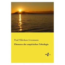 Elemente der empirischen Teleologie, Fachbücher von Paul Nikolaus Cossmann